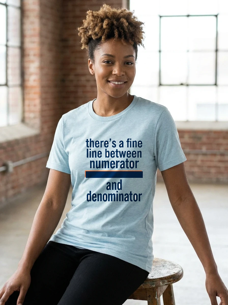 Tee That Says "there's a Fine, Worn, Heather Ice Blue
