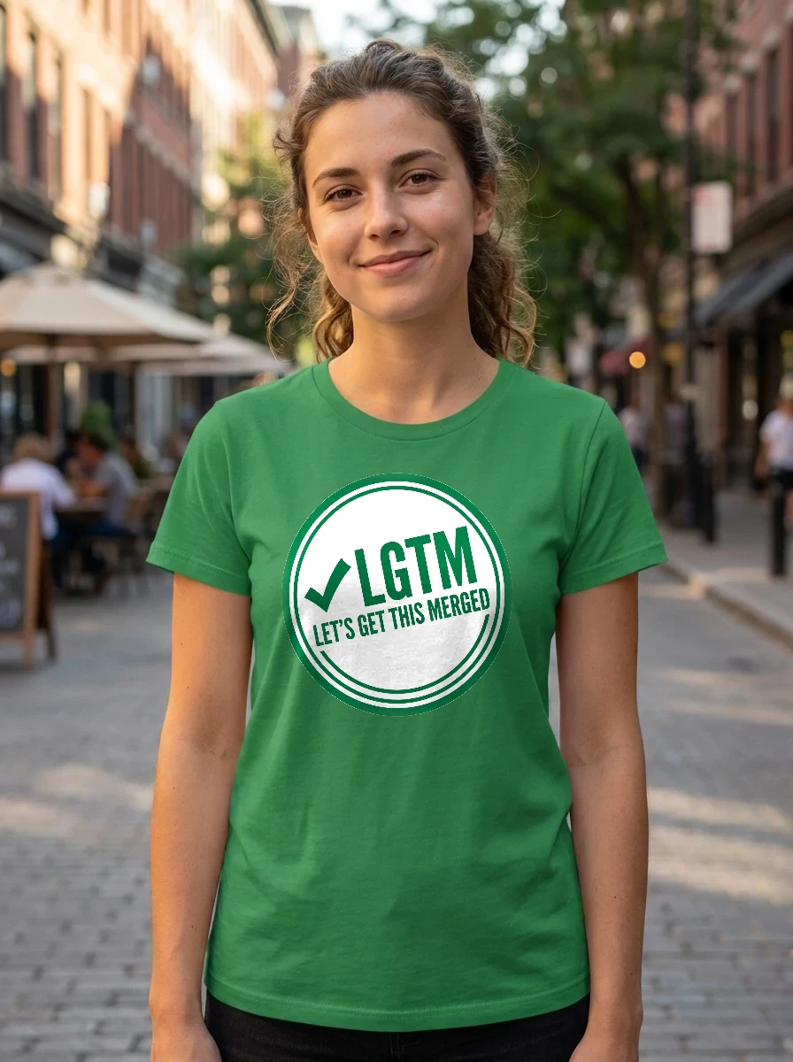 Tee That Says "lgtm: Let's Get, Worn, Kelly
