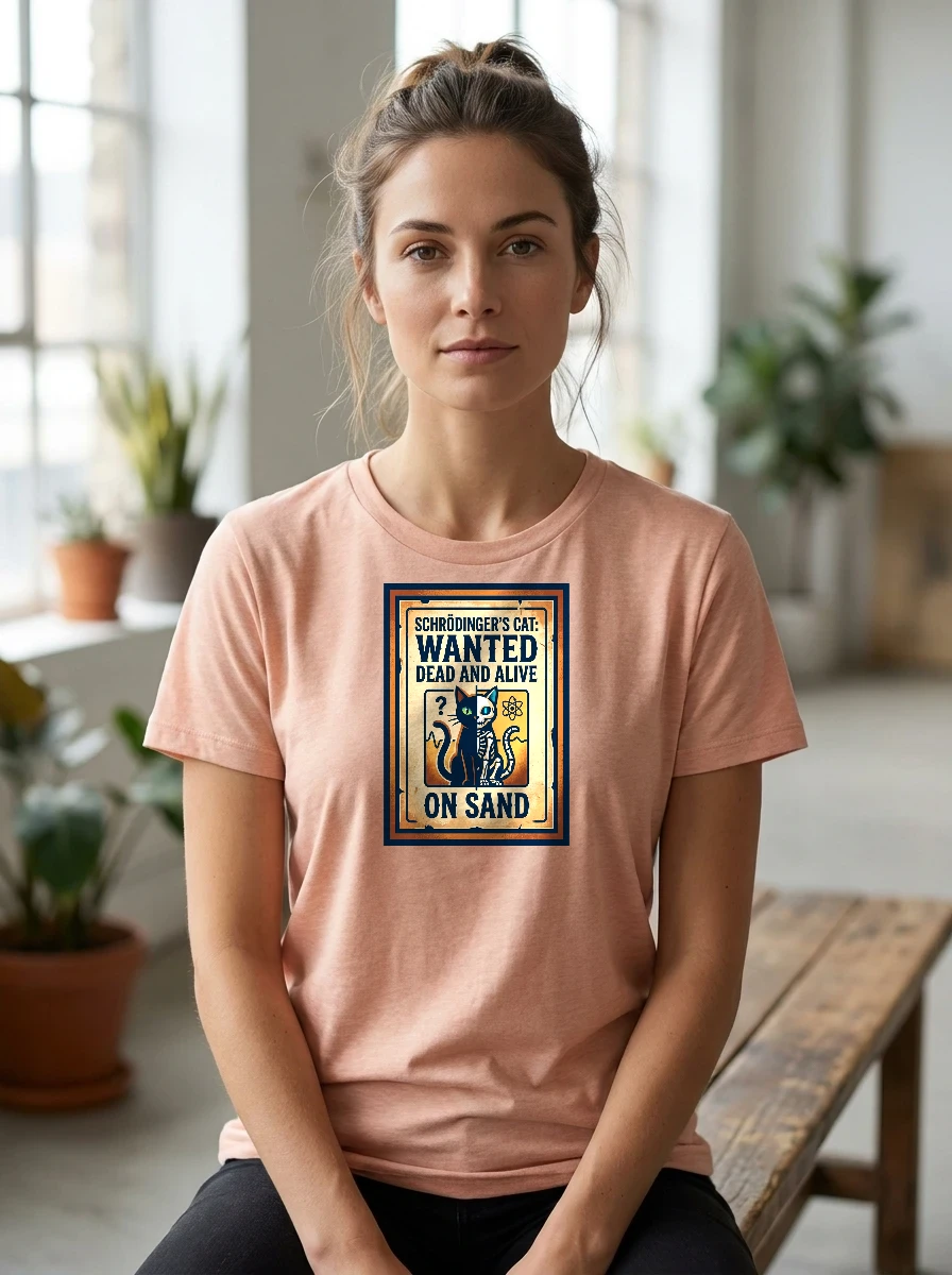 Tee That Says "schrödinger's Cat: Wanted, Worn, Heather Prism Peach