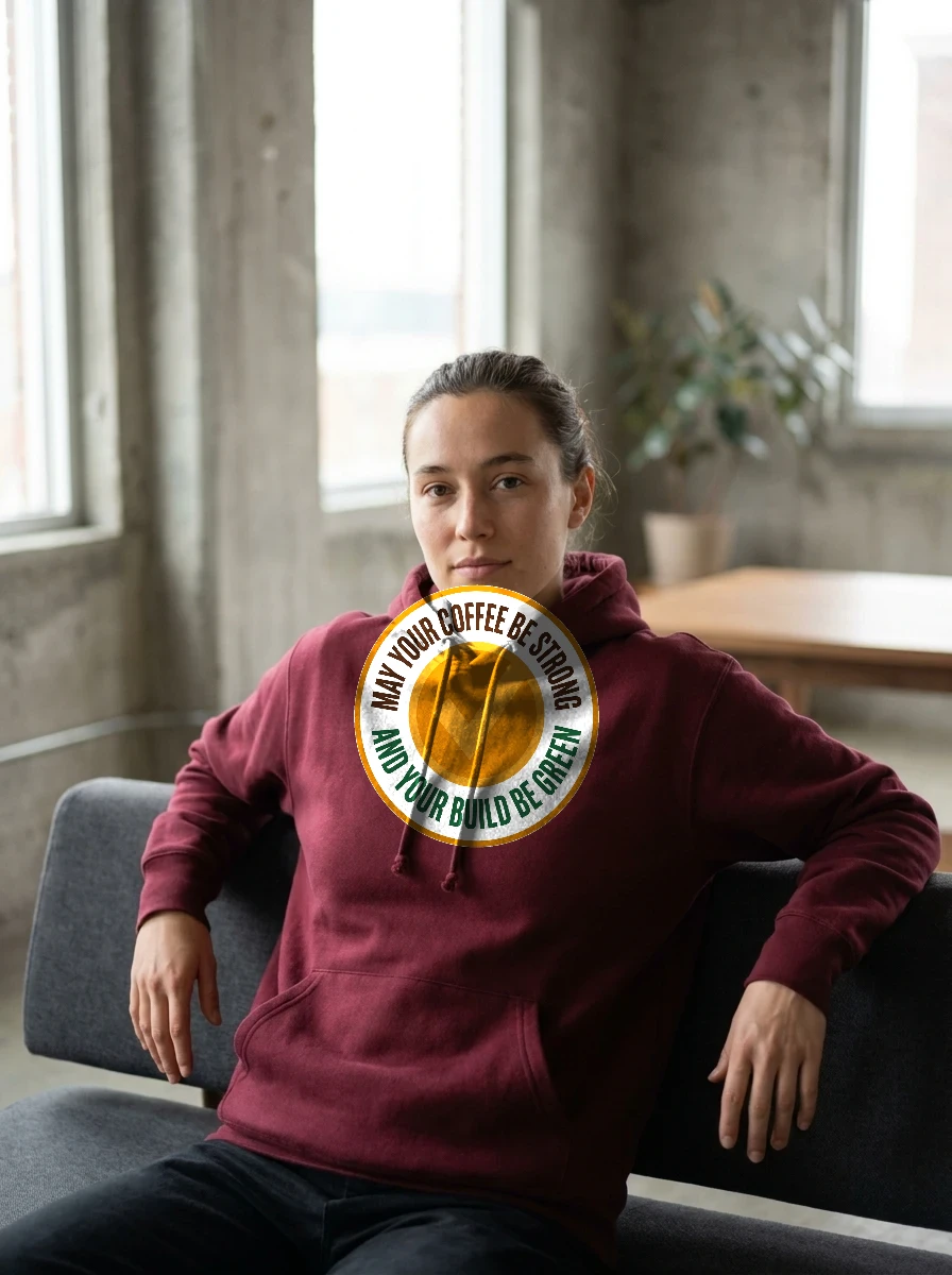 Hoodie That Says "may Your Coffee, Worn, Maroon